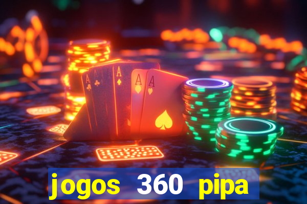 jogos 360 pipa combate 3d